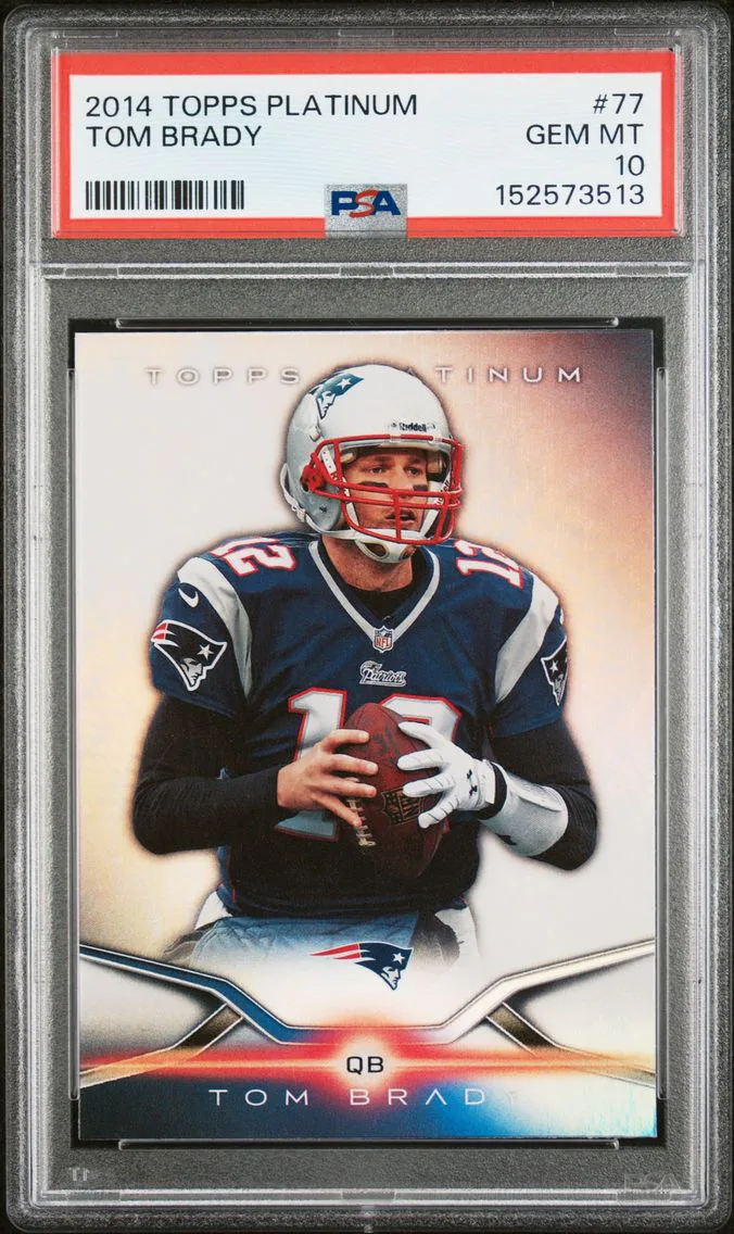 2014 #77 Tom Brady PSA 10 Topps Platinum