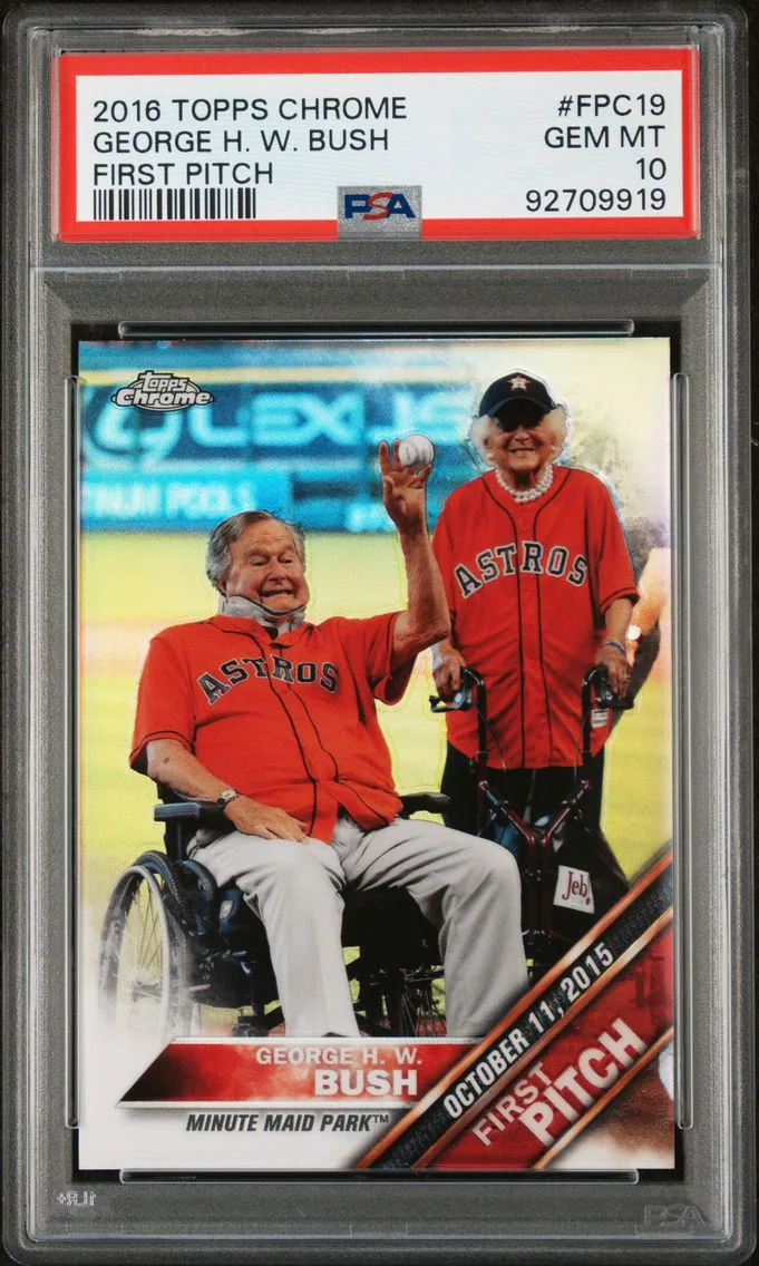 2016 #FPC19 George H. W. Bush PSA 10 Topps Chrome First Pitch