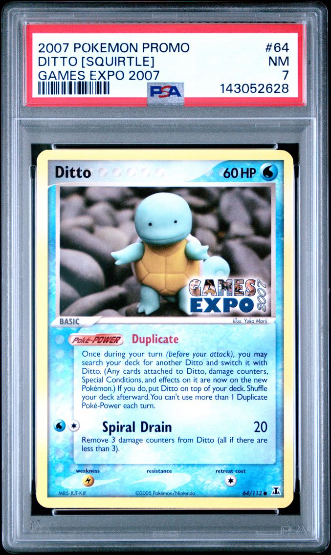 2007 #64 Ditto [Squirtle] PSA 7