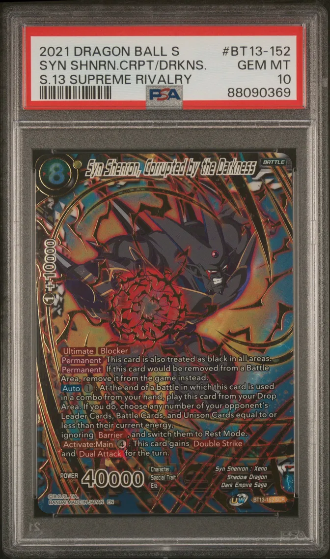 2021 #BT13-152 Syn Shenron, Corrupted By the Darkness PSA 10 Dragon Ball Super Card Game Series 13 Supreme Rivalry