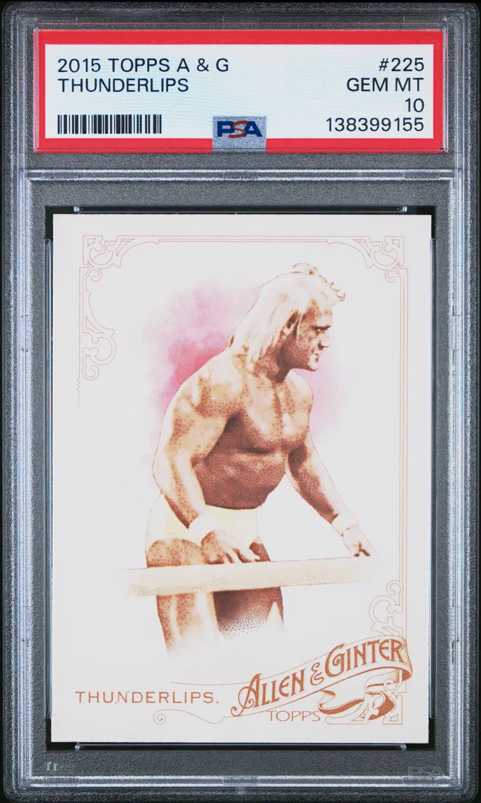 2015 #225 Thunderlips PSA 10 Topps Allen & Ginter