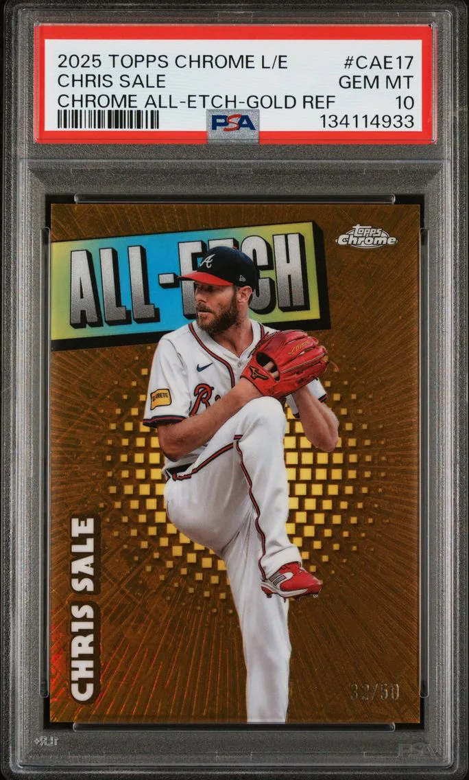 2025 #CAE17 Chris Sale PSA 10 Topps Chrome Logofractor Edition Chrome All-Etch