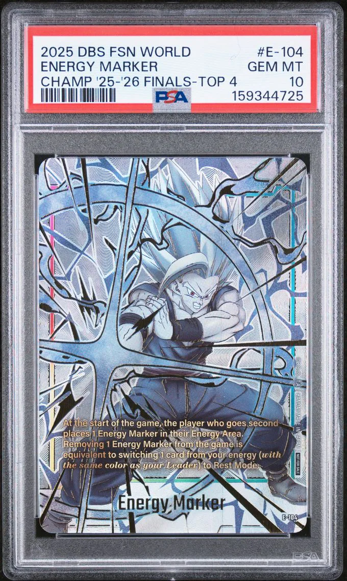 2025 #E-104 ENERGY MARKER PSA 10 Dragon Ball Super Card Game Fusion World Championship 2025-2026 Finals Energy Markers