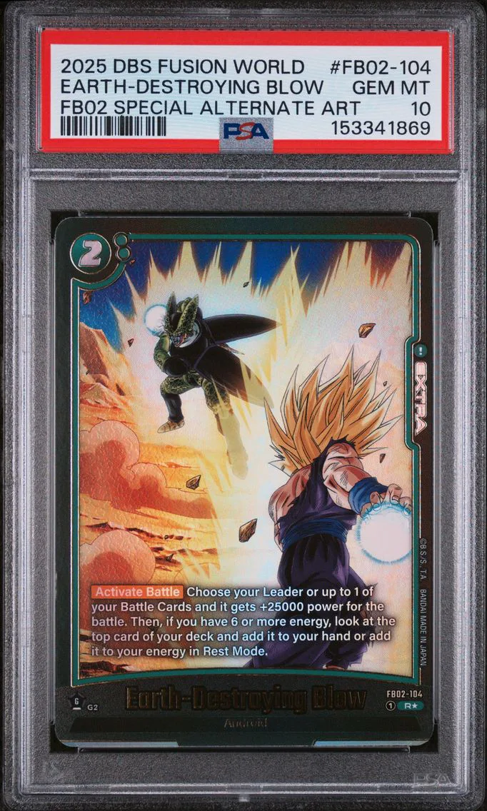 2025 #FB02-104 Earth-Destroying Blow PSA 10 Dragon Ball Super Card Game Fusion World Saiyan's Pride