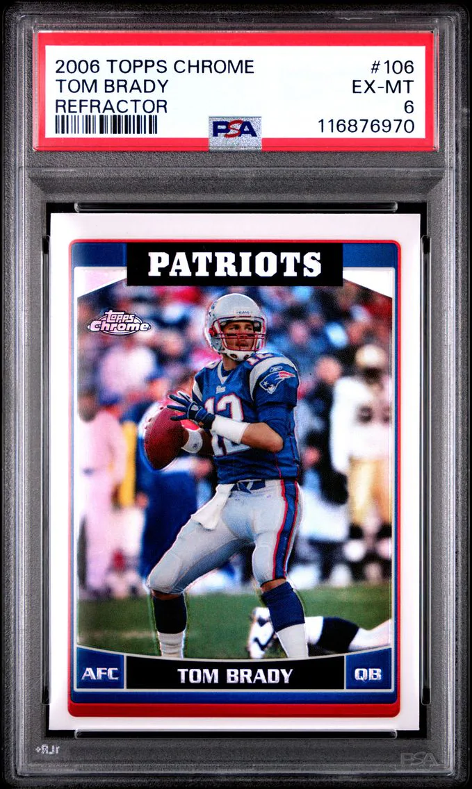 2006 #106 Tom Brady PSA 6 Topps Chrome