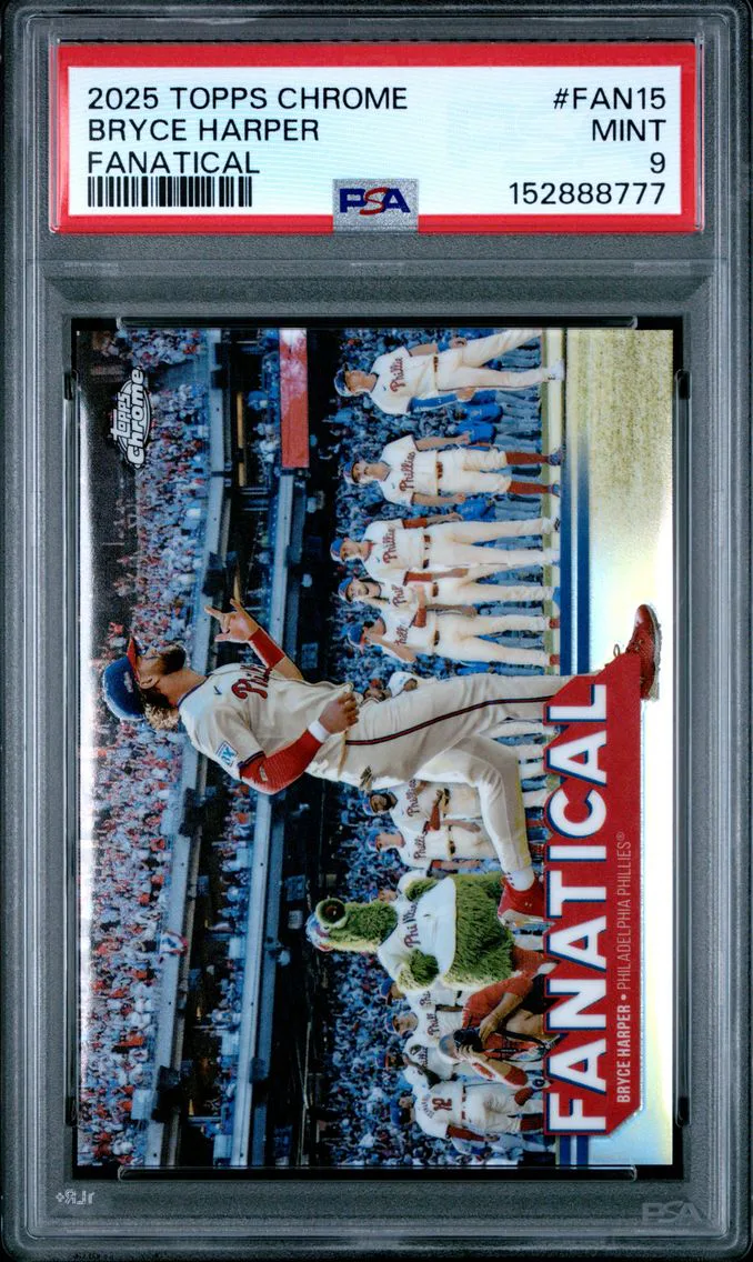 2025 #FAN15 Bryce Harper PSA 9 Topps Chrome Fanatical