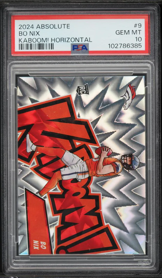 2024 #9 Bo Nix PSA 10 Panini Absolute Kaboom! Horizontal Football