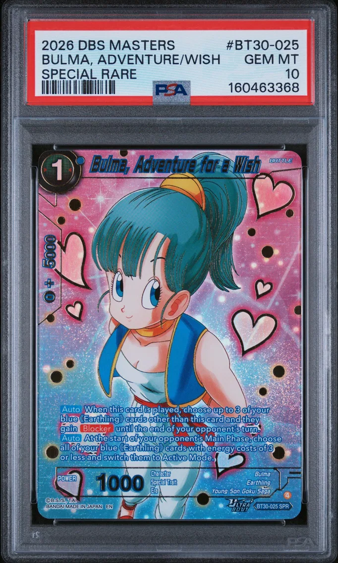 2026 #BT30-025 Bulma, Adventure for A Wish PSA 10 Dragon Ball Super Card Game Masters Series 30 Three Glorious Fighters