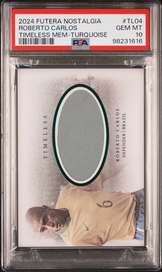 2024 #TL04 Roberto Carlos PSA 10 Turquoise Futera Nostalgia Timeless Memorabilia Soccer