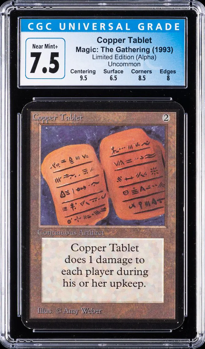 1993 COPPER TABLET CGC 7.5 MAGIC:  THE GATHERING LIMITED EDITION (ALPHA) | UNCOMMON