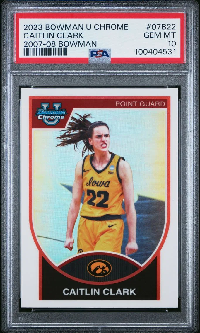 2023 #07B22 Caitlin Clark PSA 10 Bowman University Chrome 2007-08 Bowman