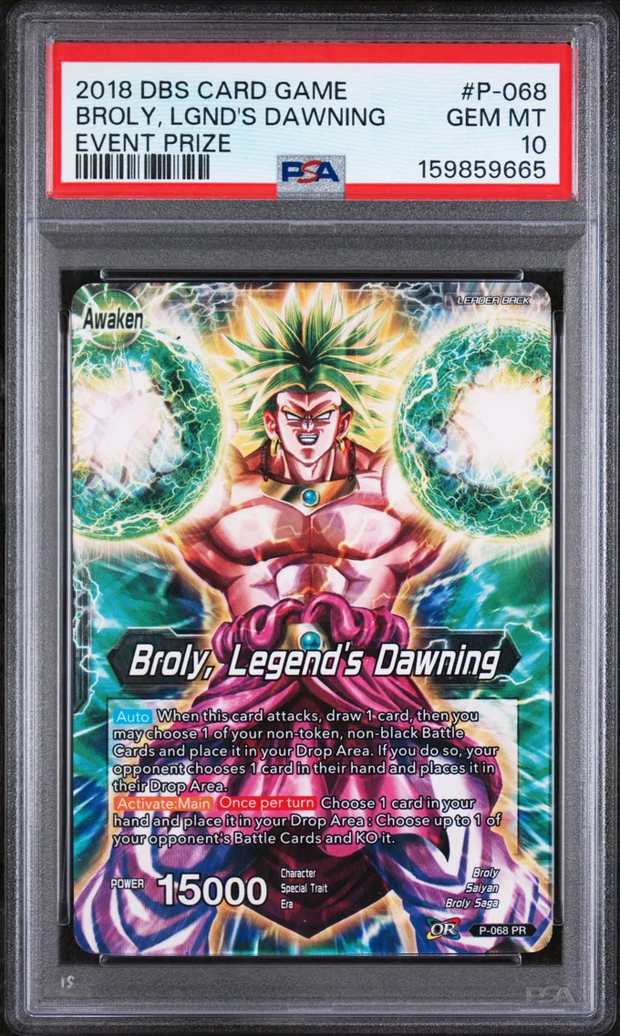 2018 #P-068 Broly/Broly, Legend's Dawning PSA 10 Dragon Ball Super Card Game Event Prize