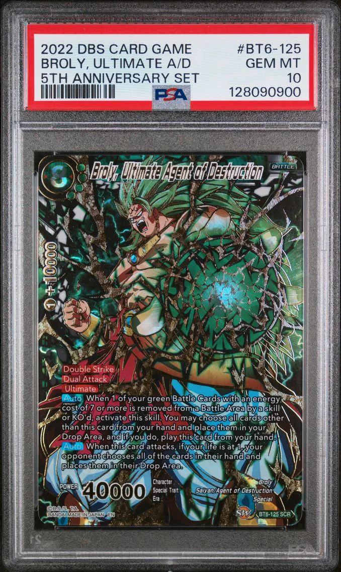 2022 #BT6-125 Broly, Ultimate Agent of Destruction PSA 10 Dragon Ball Super Card Game 5th Anniversary Set Scr Pack