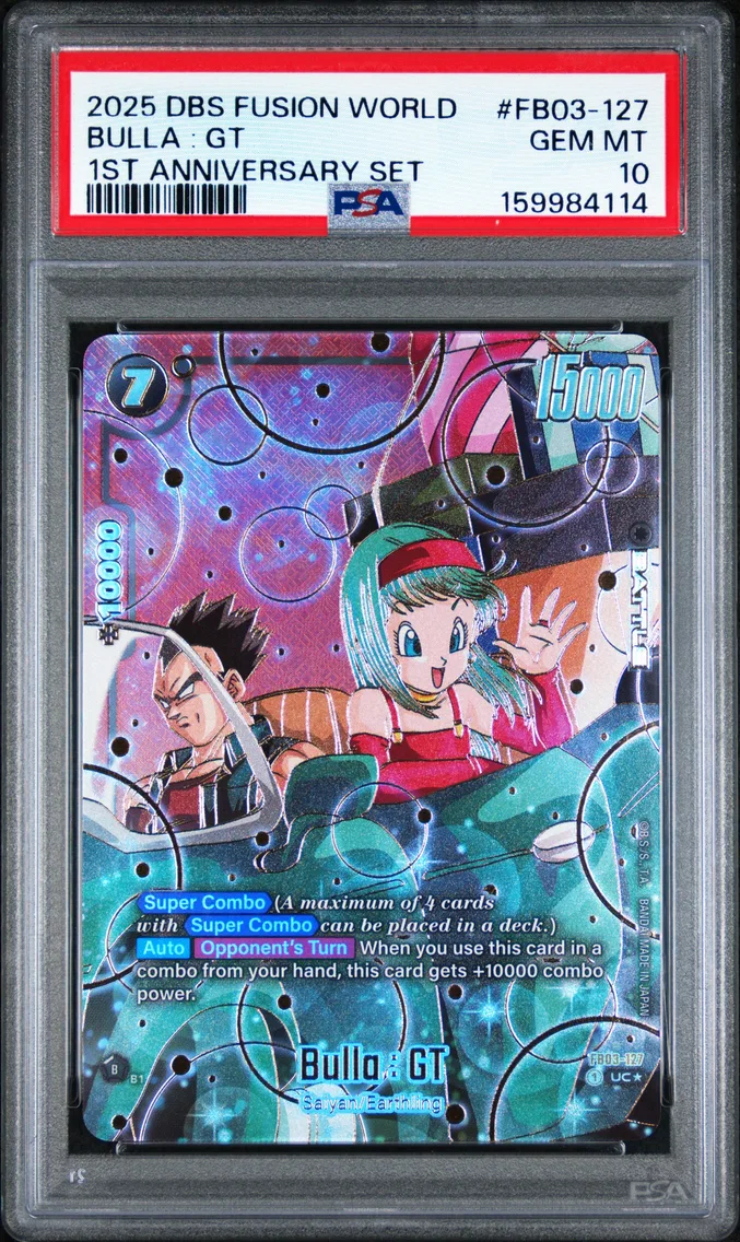 2025 #FB03-127 Bulla : GT PSA 10 Dragon Ball Super Card Game Fusion World 1st Anniversary Set