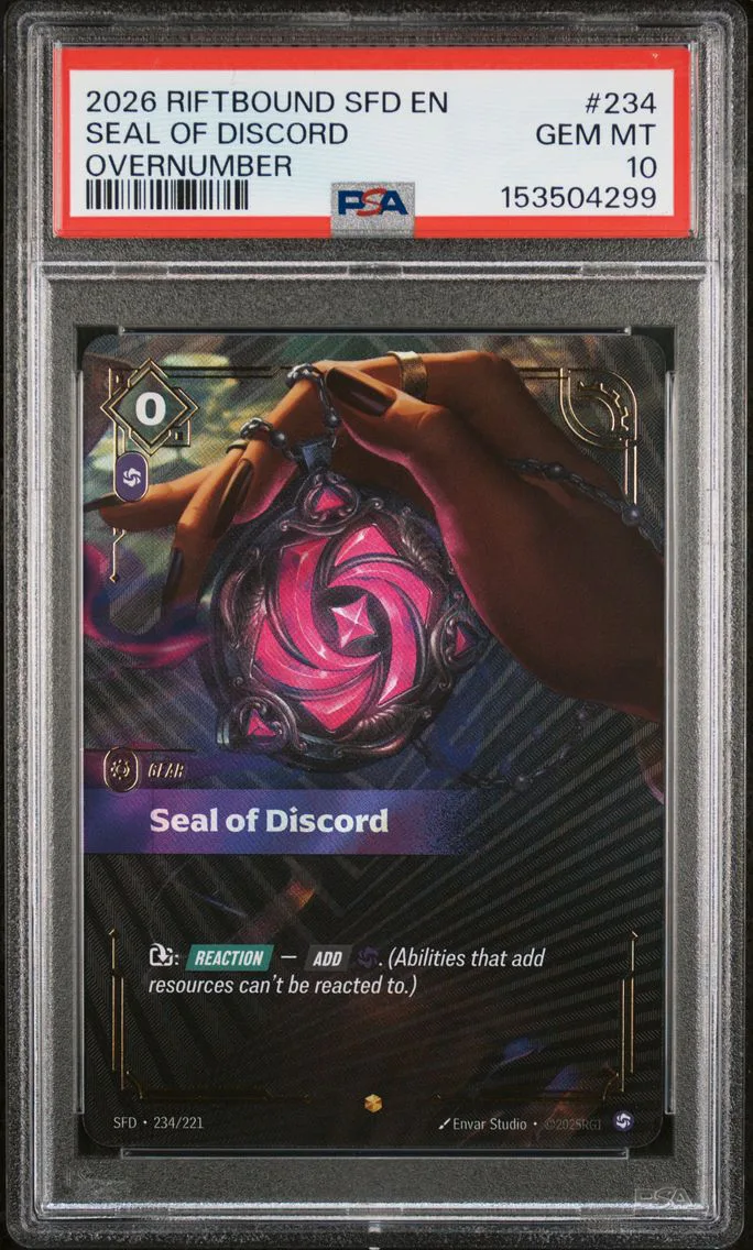 2026 #234 Seal of Discord PSA 10 Riftbound: League of Legends Sfd-Spiritforged