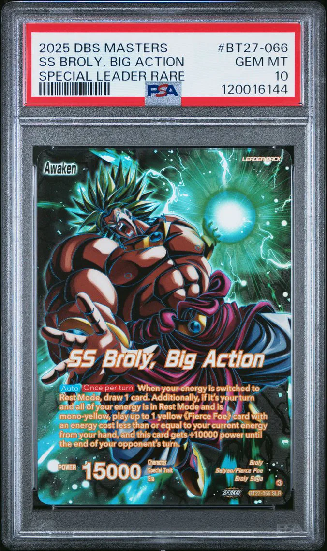 2025 #BT27-066 Broly/SS Broly, Big Action PSA 10 Dragon Ball Super Card Game Masters Series 27 History of Z