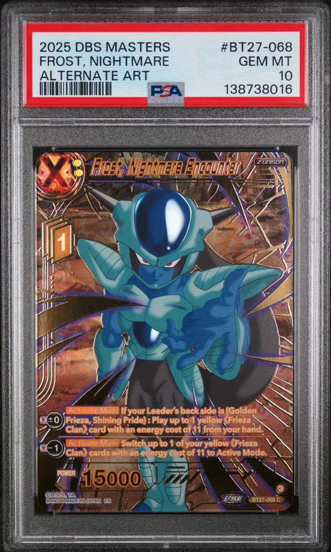 2025 #BT27-068 Frost, Nightmare Encounter PSA 10 Dragon Ball Super Card Game Masters Series 27 History of Z
