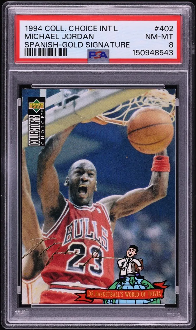 1994 Collector's Choice International Spanish Gold Signature Michael Jordan #402 PSA 8 NM-MT