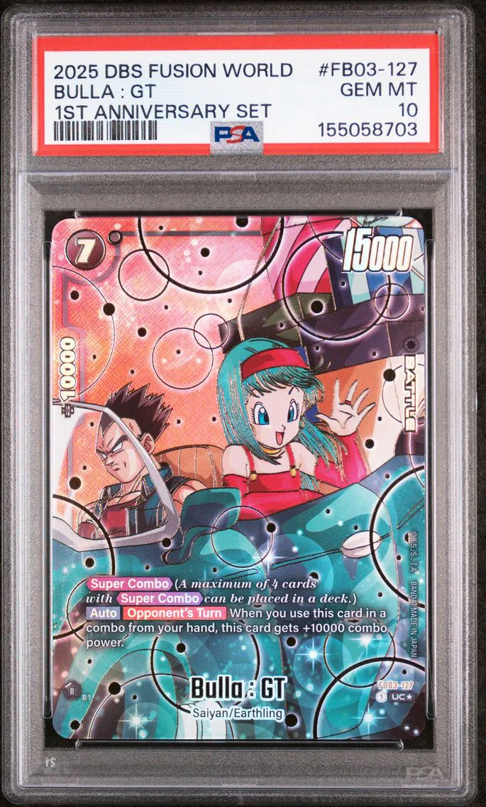 2025 #FB03-127 Bulla : GT PSA 10 Dragon Ball Super Card Game Fusion World 1st Anniversary Set