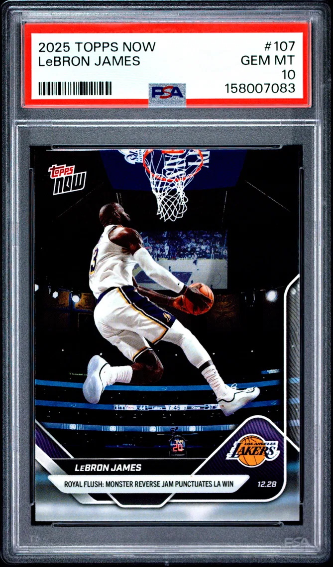 2025 #107 LeBron James PSA 10 Topps Now