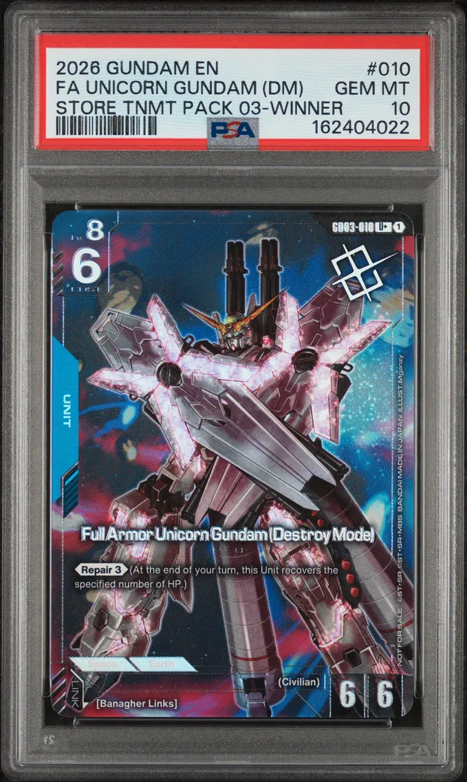 2026 #010 Full Armor Unicorn Gundam (Destroy Mode) PSA 10 Gundam Store Tournament Pack 03