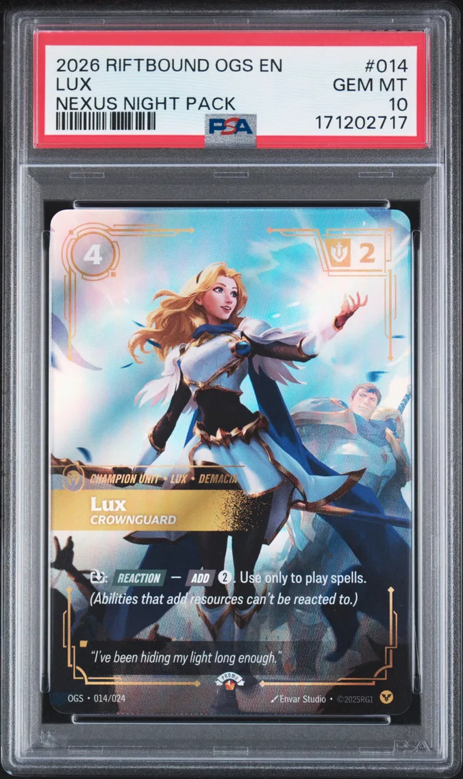 2026 #014 Lux - Crownguard PSA 10 Riftbound: League of Legends Ogs-Origins Proving Grounds