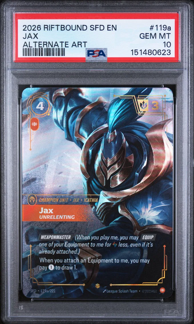 2026 #119a Jax - Unrelenting PSA 10 Riftbound: League of Legends Sfd-Spiritforged