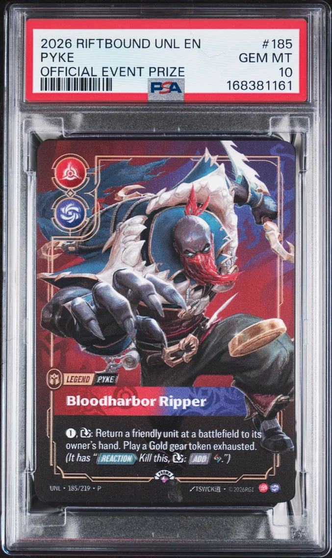 2026 #185 Pyke - Bloodharbor Ripper PSA 10 Riftbound: League of Legends Unl-Unleashed Plated Legends