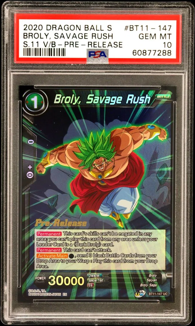 2020 #BT11-147 Broly, Savage Rush PSA 10 Dragon Ball Super Card Game Series 11 Vermilion Bloodline