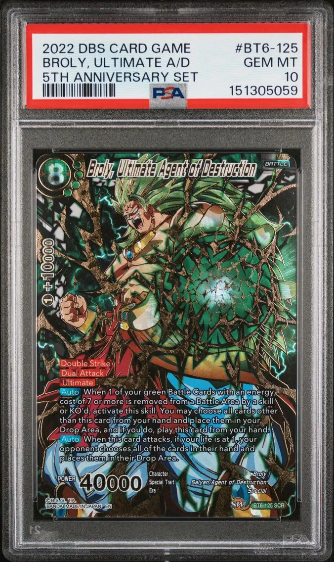 2022 #BT6-125 Broly, Ultimate Agent of Destruction PSA 10 Dragon Ball Super Card Game 5th Anniversary Set Scr Pack