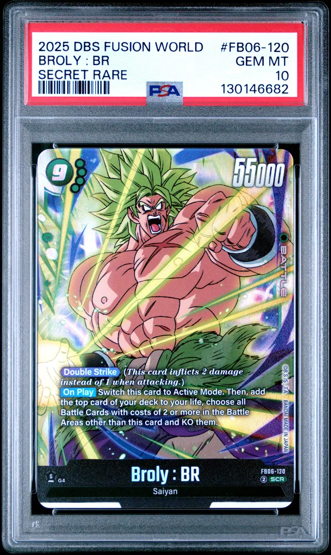 2025 #FB06-120 Broly : BR PSA 10 Dragon Ball Super Card Game Fusion World Rivals Clash