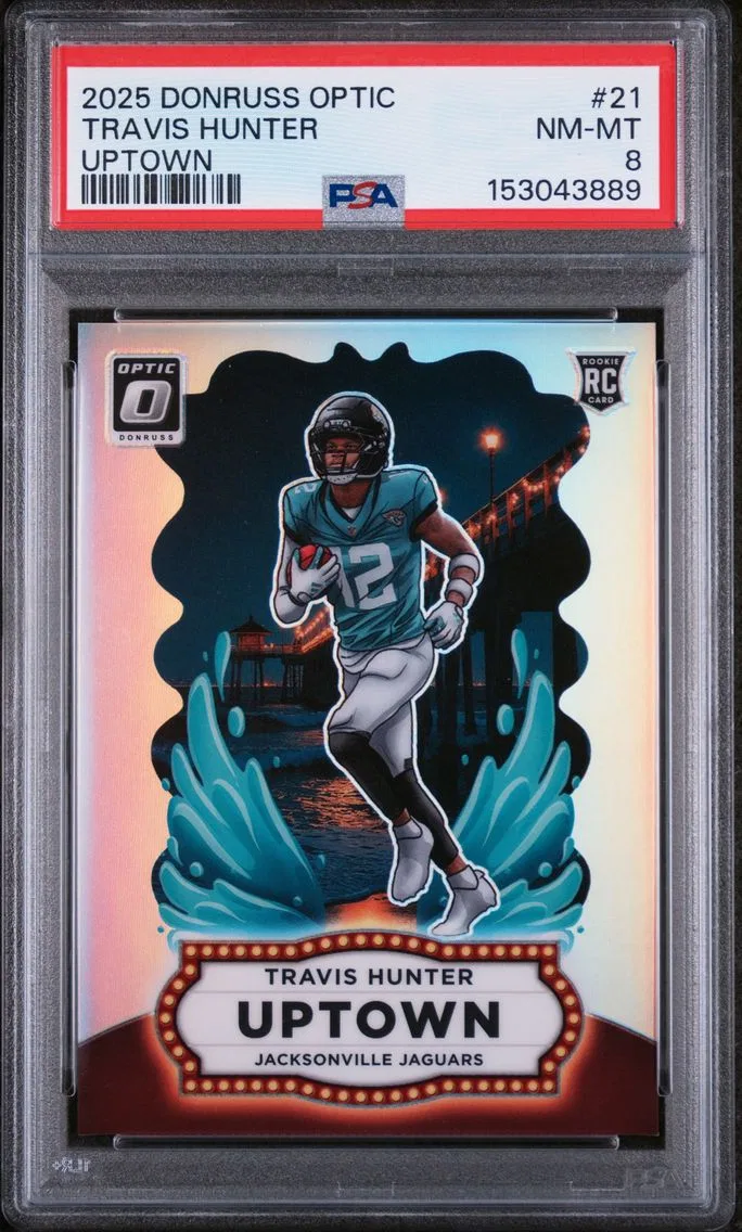 2025 #21 Travis Hunter PSA 8 Panini Donruss Optic Uptown