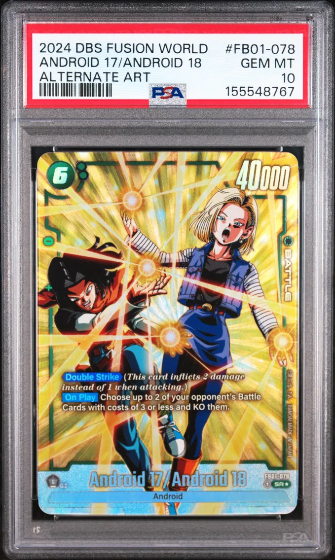 2024 #FB01-078 Android 17/Android 18 PSA 10 Dragon Ball Super Card Game Fusion World Awakened Pulse