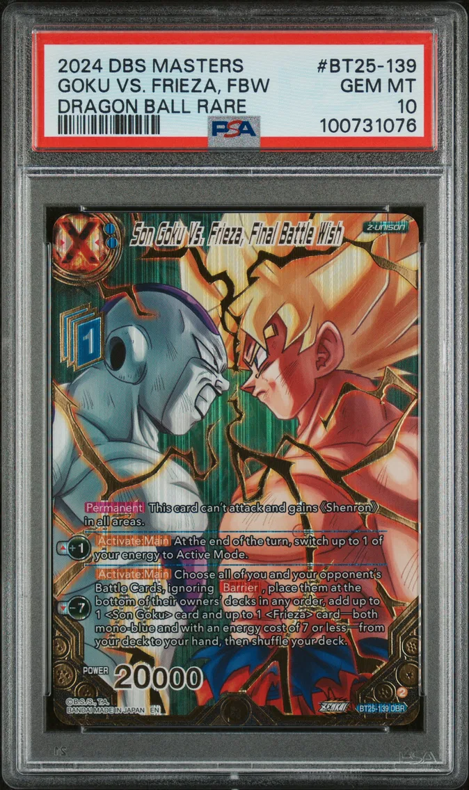 2024 #BT25-139 Son Goku vs. Frieza, Final Battle Wish PSA 10 Dragon Ball Super Card Game Masters Series 25 Legend of the Dragon Balls