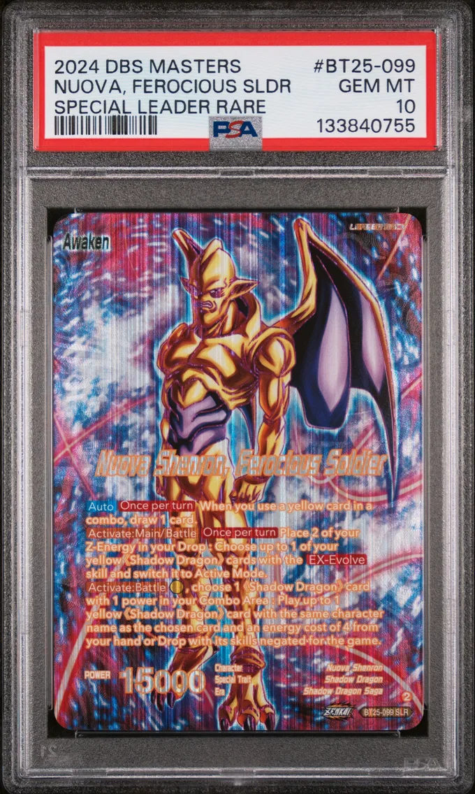 2024 #BT25-099 Four-Star Ball/Nuova Shenron, Ferocious Soldier PSA 10 Dragon Ball Super Card Game Masters Series 25 Legend of the Dragon Balls