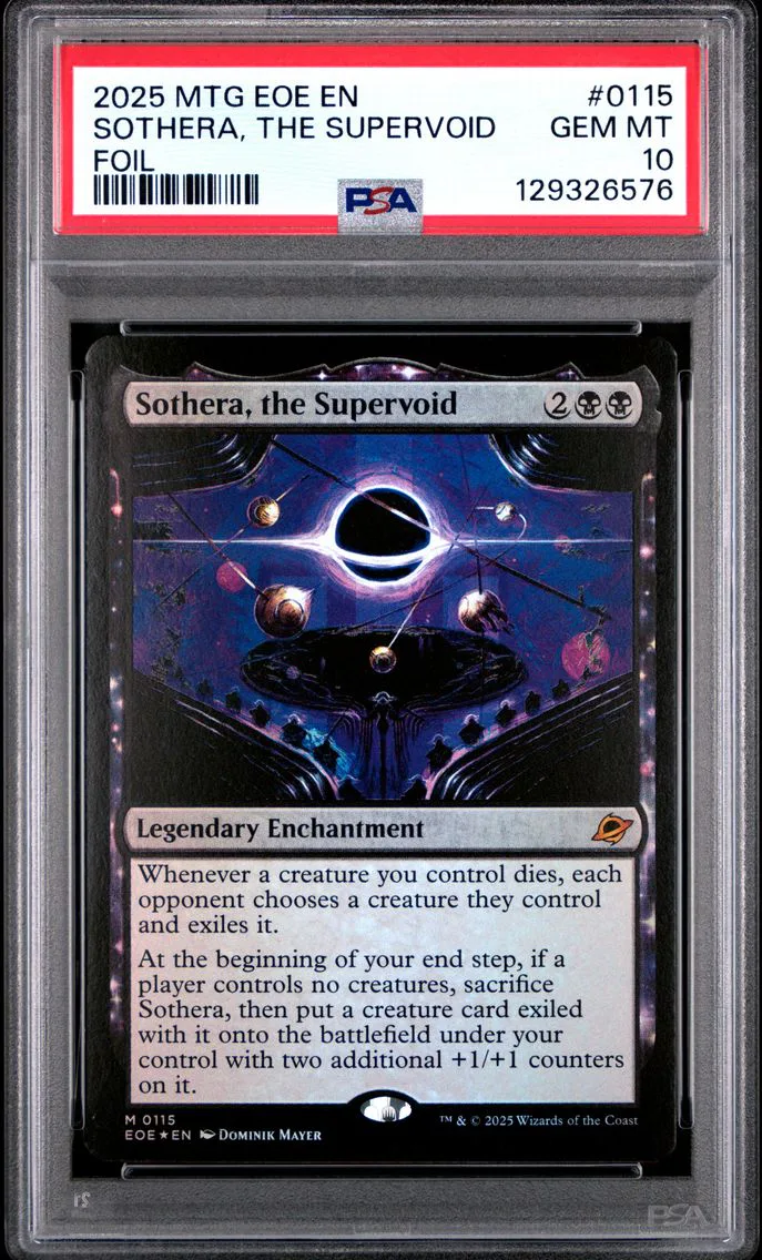 2025 #0115 Sothera, the Supervoid PSA 10 Edge of Eternities Magic The Gathering