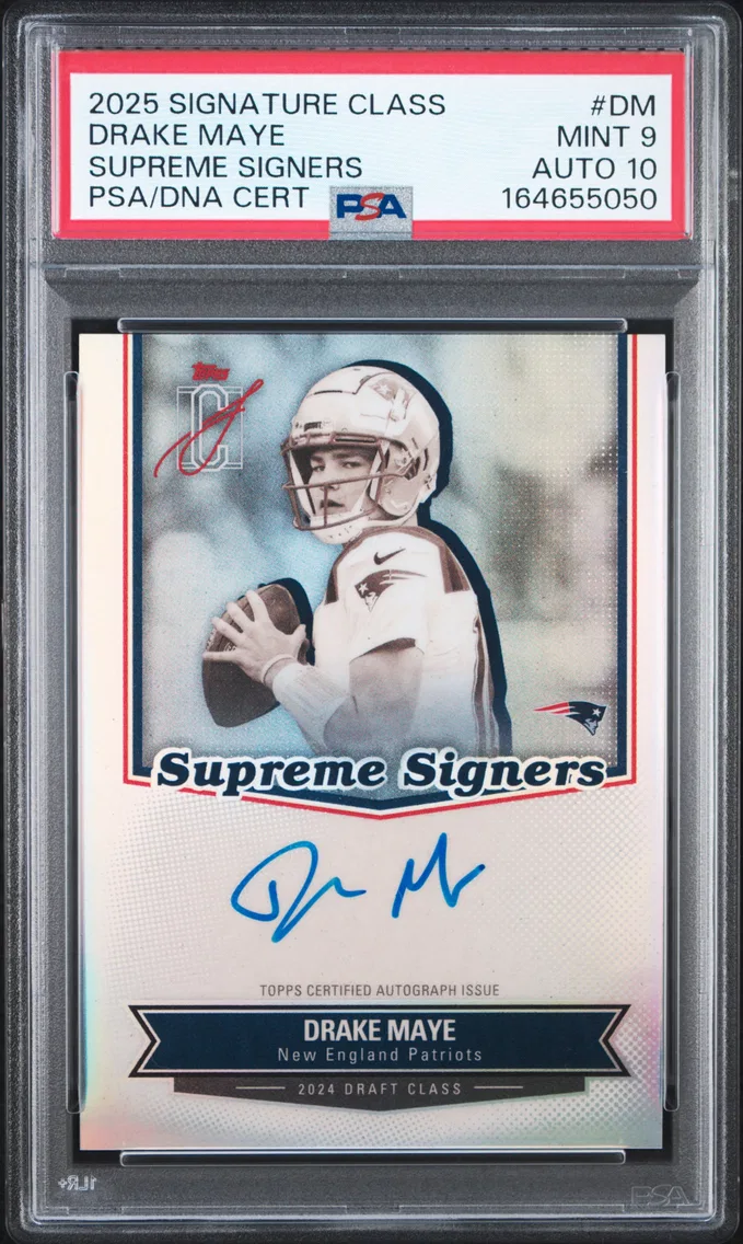 2025 #DM Drake Maye PSA 9 Topps Signature Class Supreme Signers