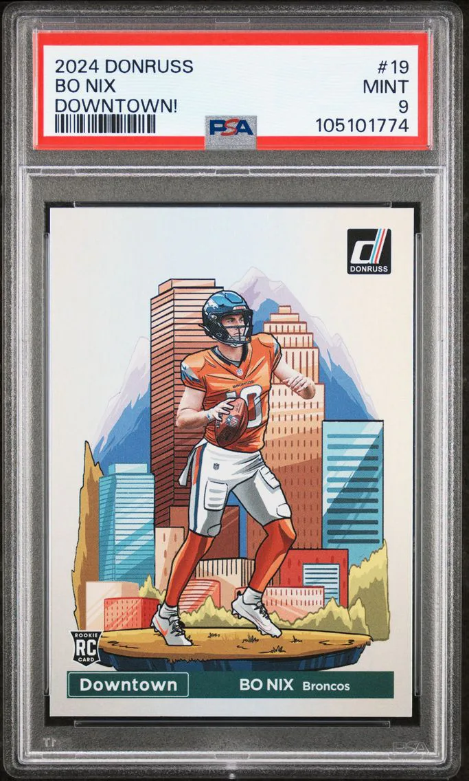 2024 #19 Bo Nix PSA 9 Panini Donruss Downtown!