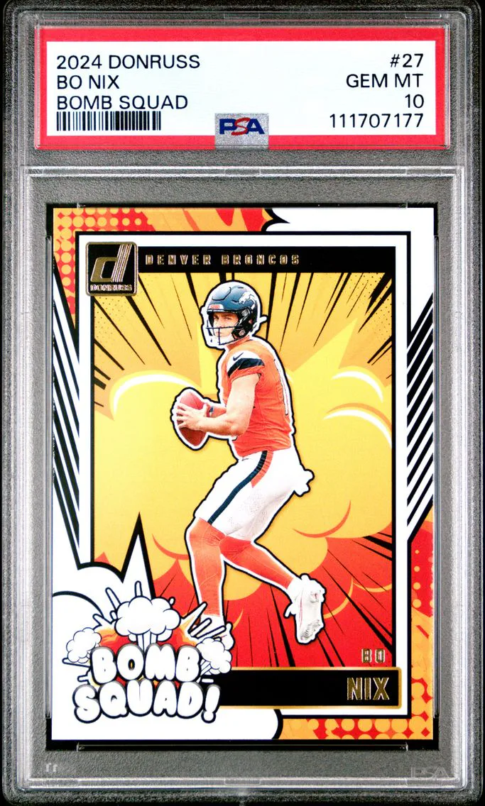 2024 #27 Bo Nix PSA 10 Panini Donruss Bomb Squad