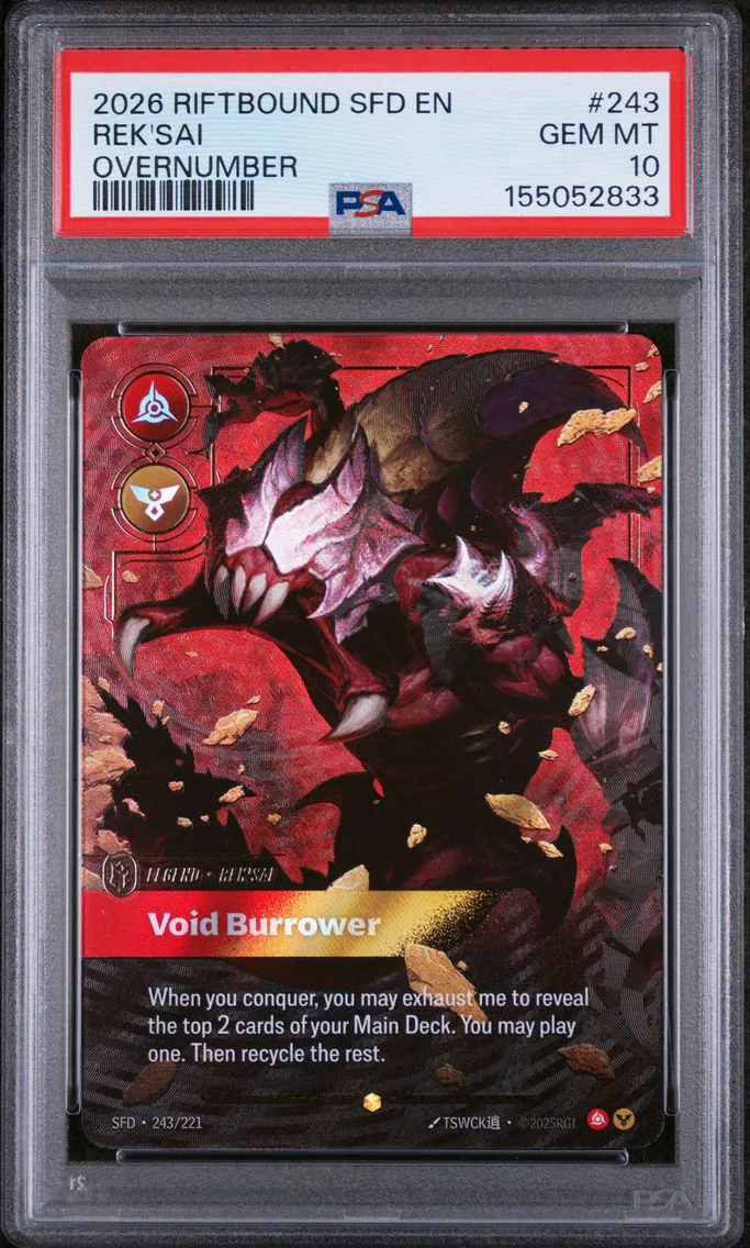 2026 #243 Rek'Sai - Void Burrower PSA 10 Riftbound: League of Legends Sfd-Spiritforged