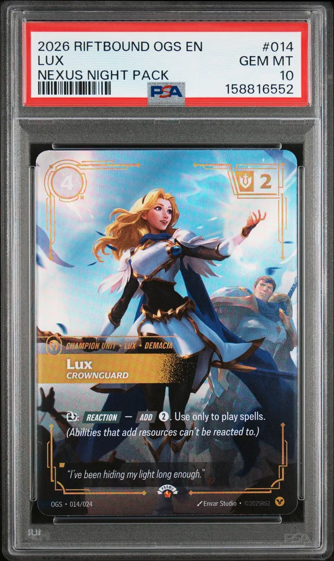 2026 #014 Lux - Crownguard PSA 10 Riftbound: League of Legends Ogs-Origins Proving Grounds