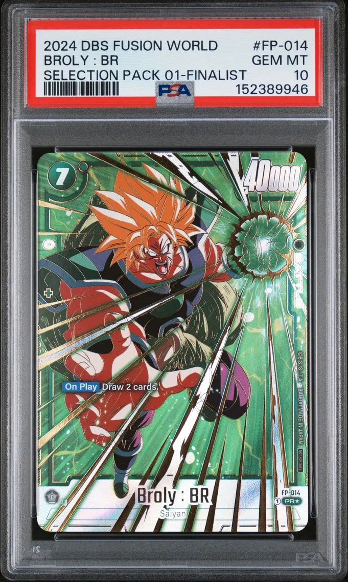 2024 #FP-014 Broly : BR PSA 10 Dragon Ball Super Card Game Fusion World Selection Pack 01