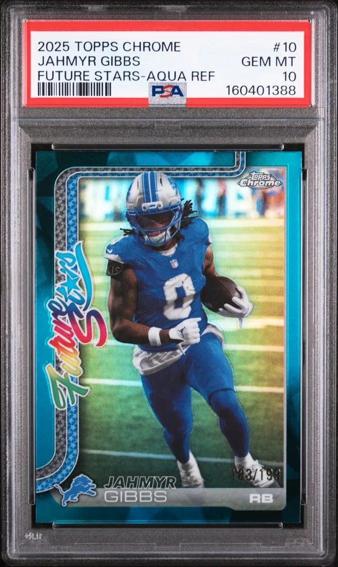 2025 #10 Jahmyr Gibbs PSA 10 Topps Chrome Future Stars