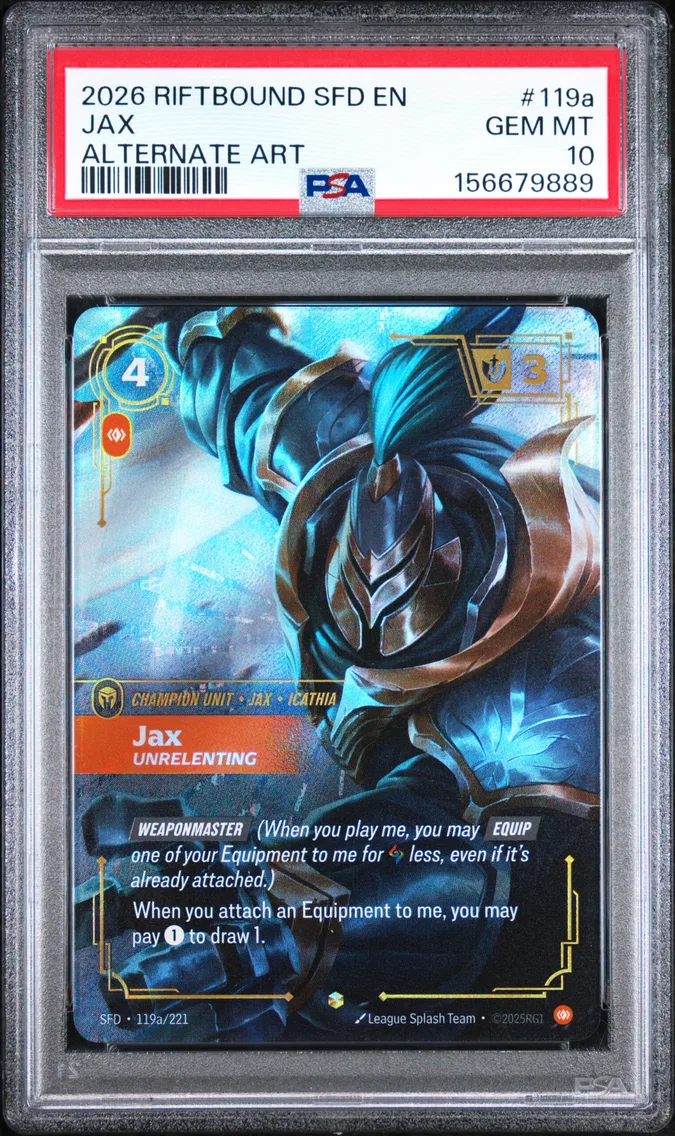 2026 #119a Jax - Unrelenting PSA 10 Riftbound: League of Legends Sfd-Spiritforged