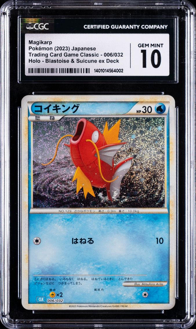 2023 #006 Magikarp CGC 10 Japanese Clk-Trading Card Game Classic Blastoise & Suicune EX Deck Pokemon