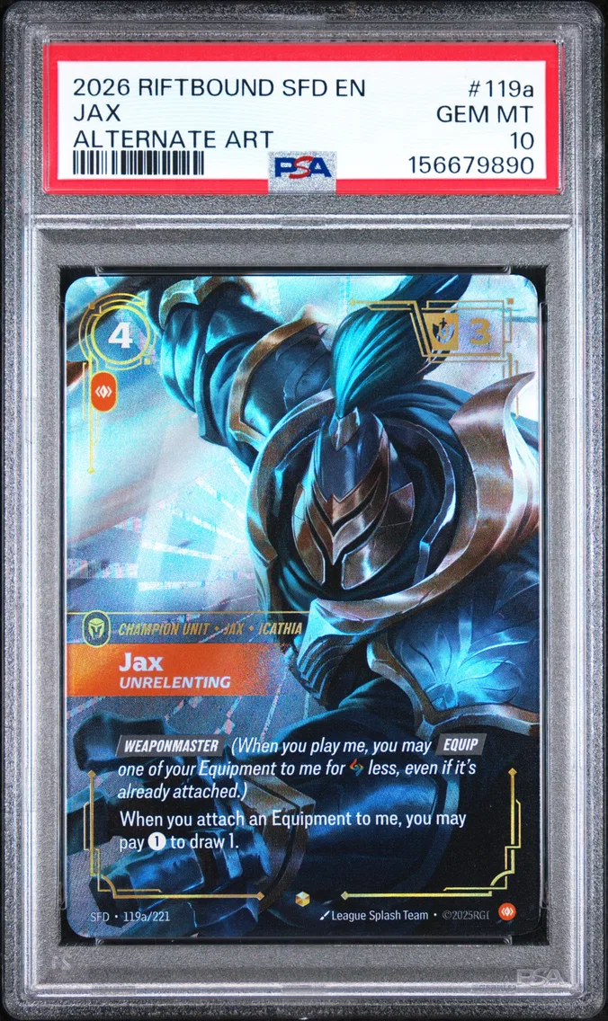 2026 #119a Jax - Unrelenting PSA 10 Riftbound: League of Legends Sfd-Spiritforged