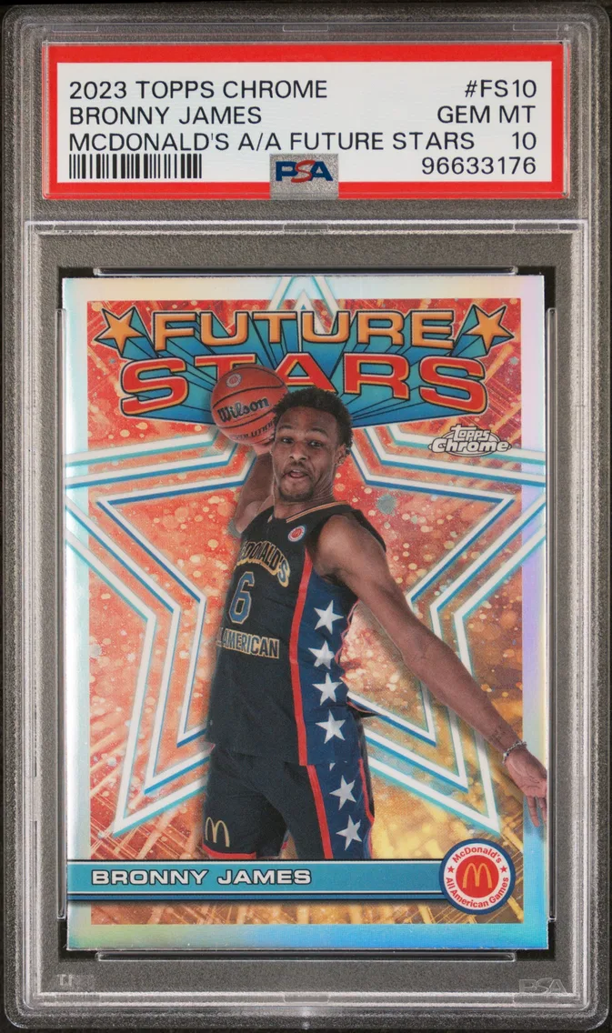 2023 #FS10 Bronny James PSA 10 Topps Chrome Mcdonald's All-American Future Stars