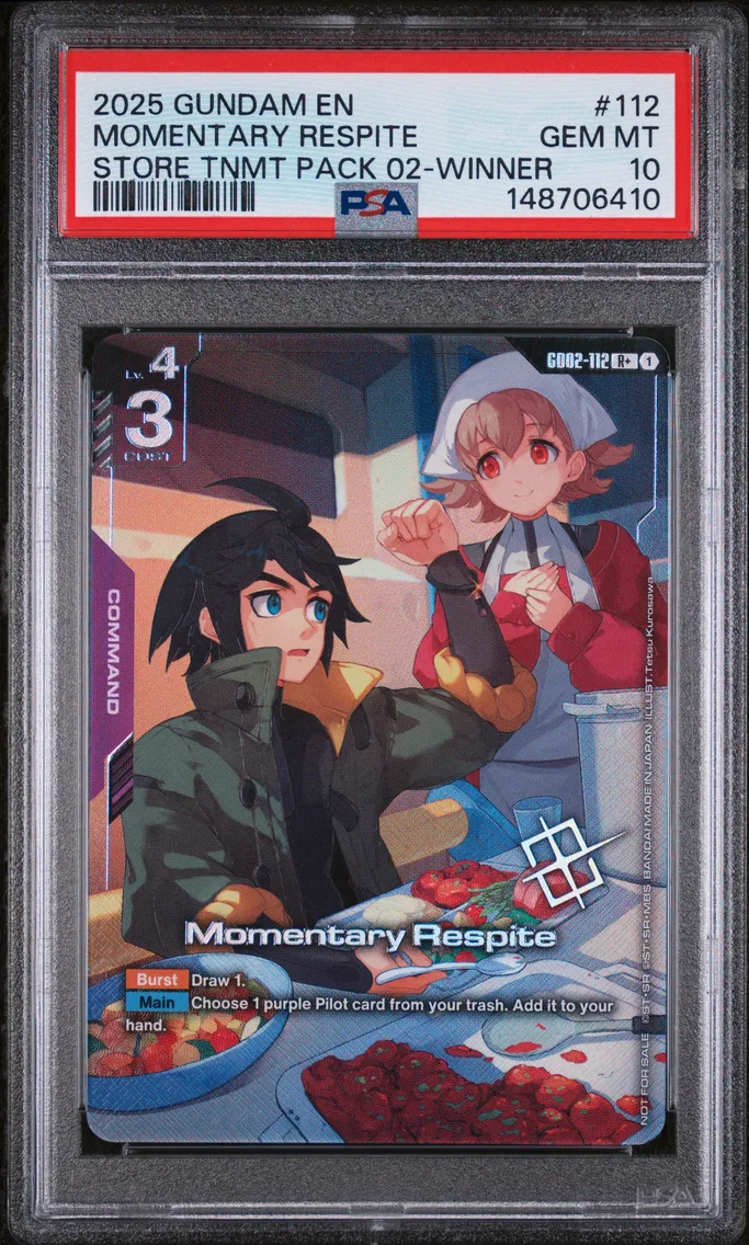 2025 #112 Momentary Respite PSA 10 Gundam Store Tournament Pack 02