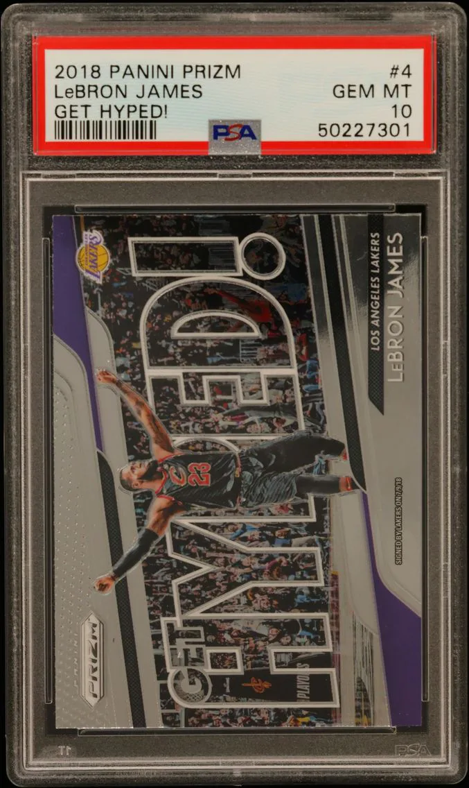 2018 #4 LeBron James PSA 10 Panini Prizm Get Hyped!