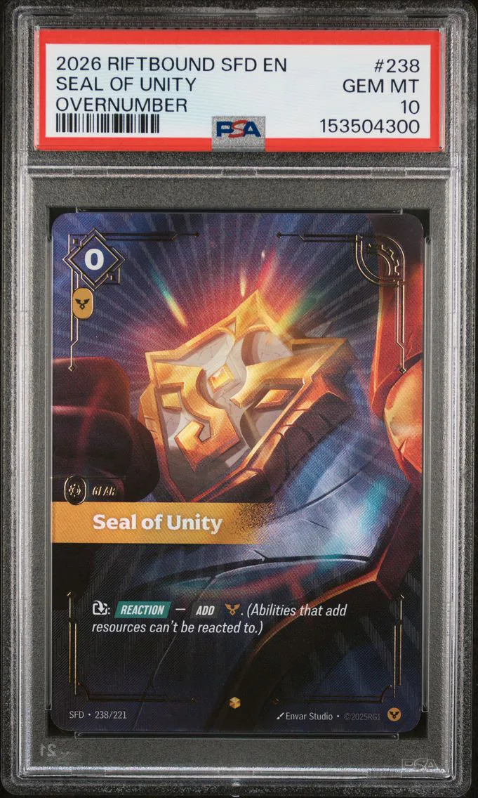 2026 #238 Seal of Unity PSA 10 Riftbound: League of Legends Sfd-Spiritforged